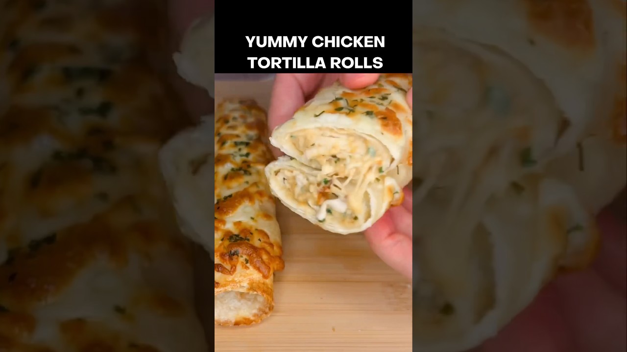 Yummy Chicken Tortilla Rolls #chicken #tortilla #rolls #shorts