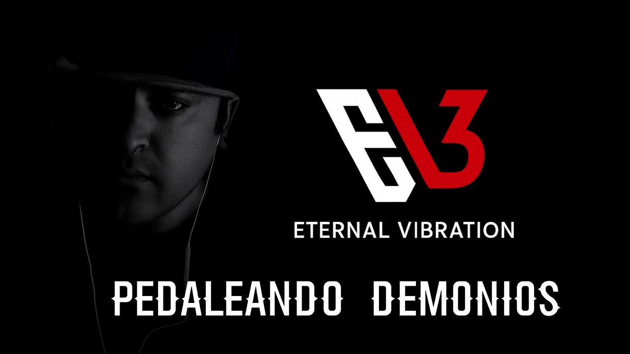 Pedaleando Demonios | Eternal vibration 3 