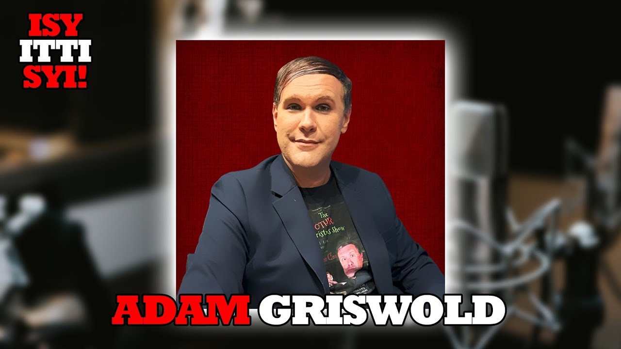 Meet Actor Adam Griswold on ISYITTISYI!