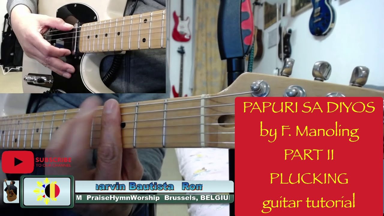 PAPURI SA DIYOS (by Manoling Francisco) - plucking PART II guitar tutorial