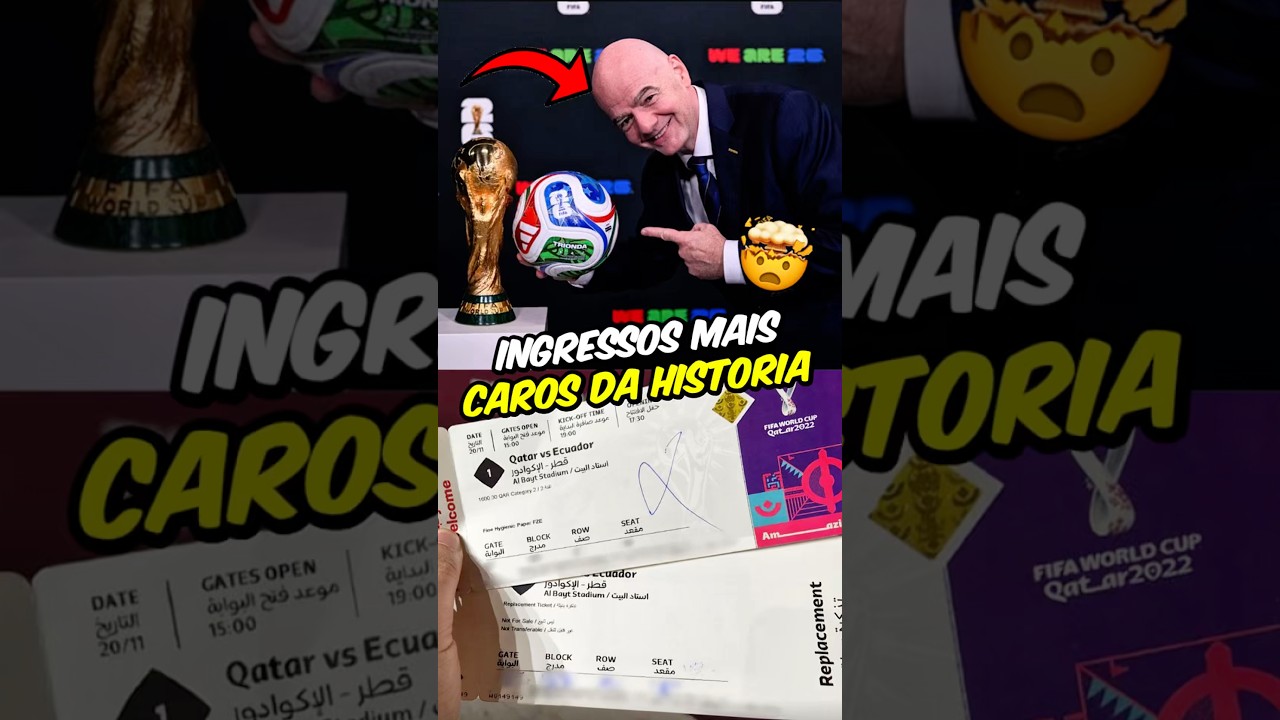 A COPA DE 2026 TER&Aacute; OS INGRESSOS MAIS CAROS DA HIST&Oacute;RIA😱🤑