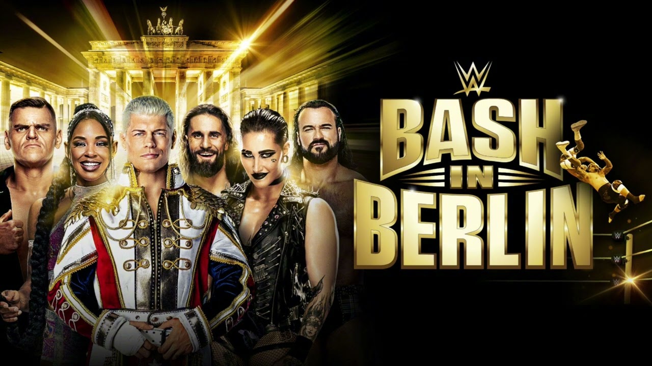 WWE Bash In Berlin 2024 Official Theme Song - 