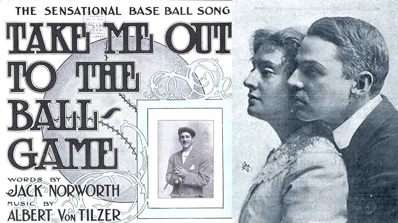 The history behind 'Take Me Out to the Ballgame'