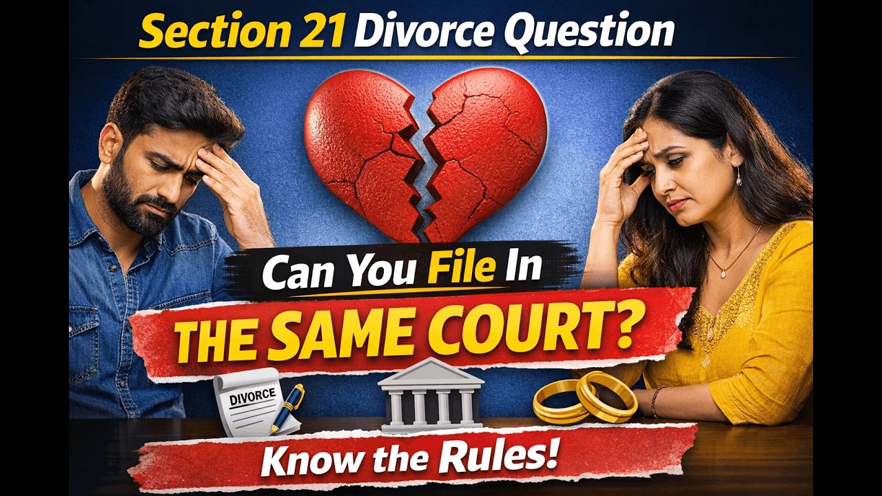Section 21 of HMA | Divorce & Section 21: Are You Allowed to Apply in One Court Together?|