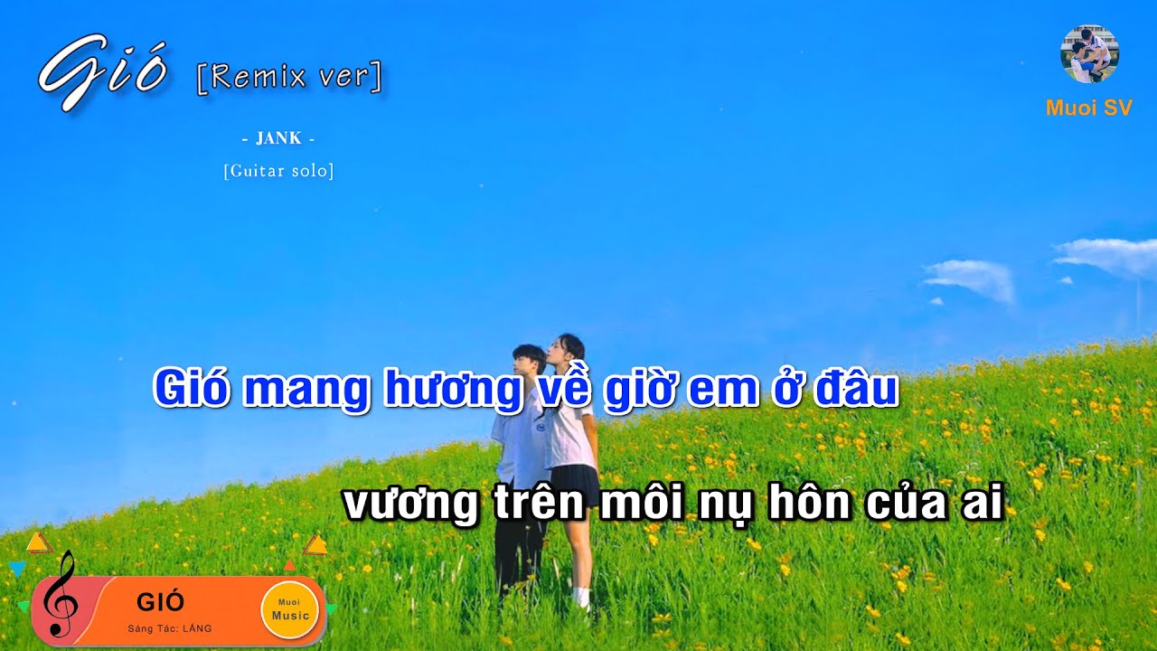 [Remix ver] GI&Oacute; - JANK (Guitar beat solo karaoke), Muoi Music | Muối SV