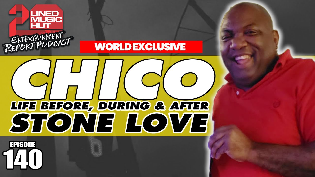 CHICO On Stone Love, Father Pow, Rory Stonelove, Killamanjaro, Bass Odyssey, Tony Matterhorn +