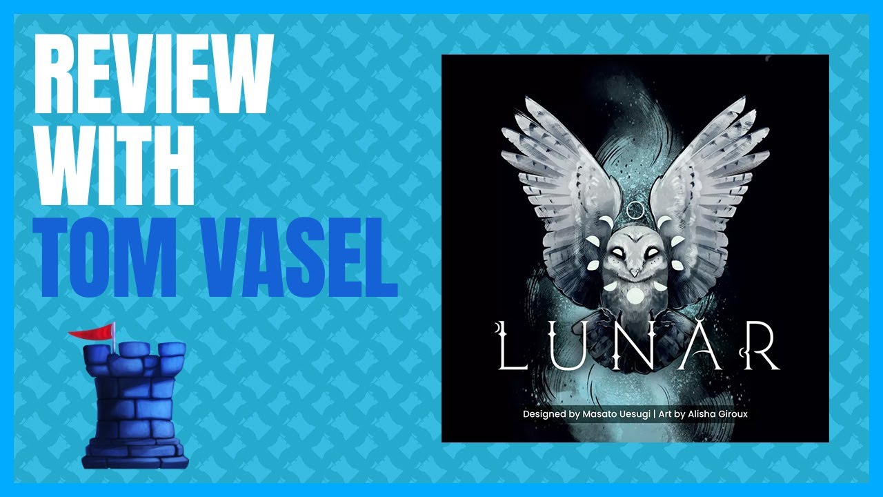 Lunar Review with Tom Vasel