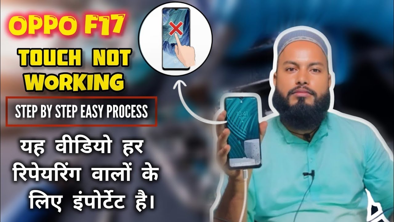 OPPO F17 Touch Not Working Easy Process To Solve Full Video Step By Step