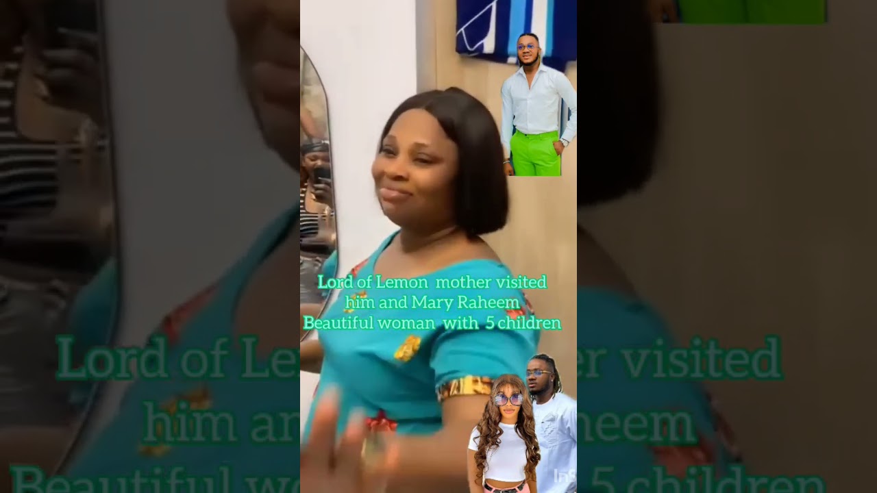 Lord of Lemon mother visited him and Mary Raheem.  Beautiful woman with 5 children. #lordoflemontv