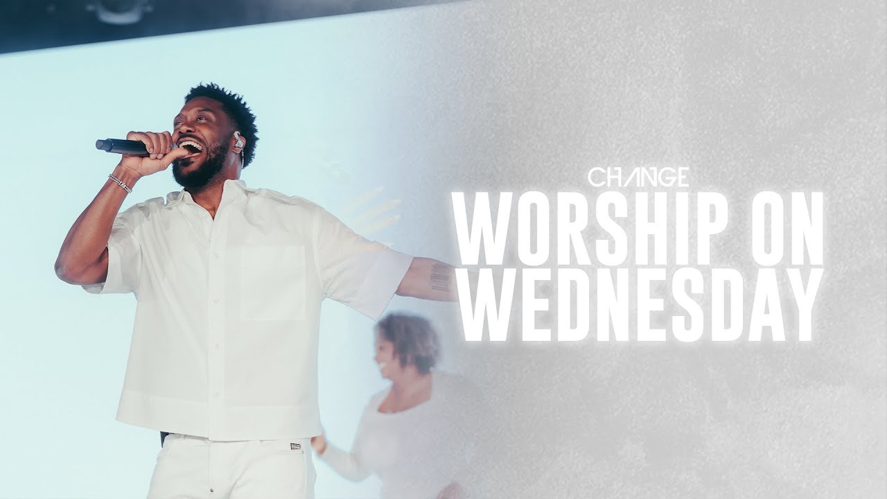 Worship On Wednesday // 5.19.24 // Change Worship