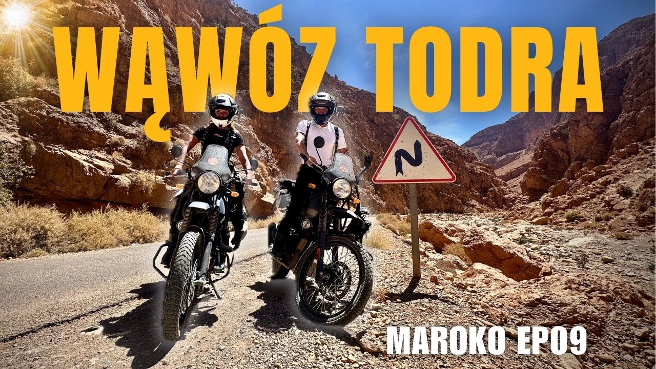 Maroko - Wąwóz Todra - jaką trasę wybrać, gdzie znaleźć nocleg, co warto zobaczyć? 🇲🇦 EP09
