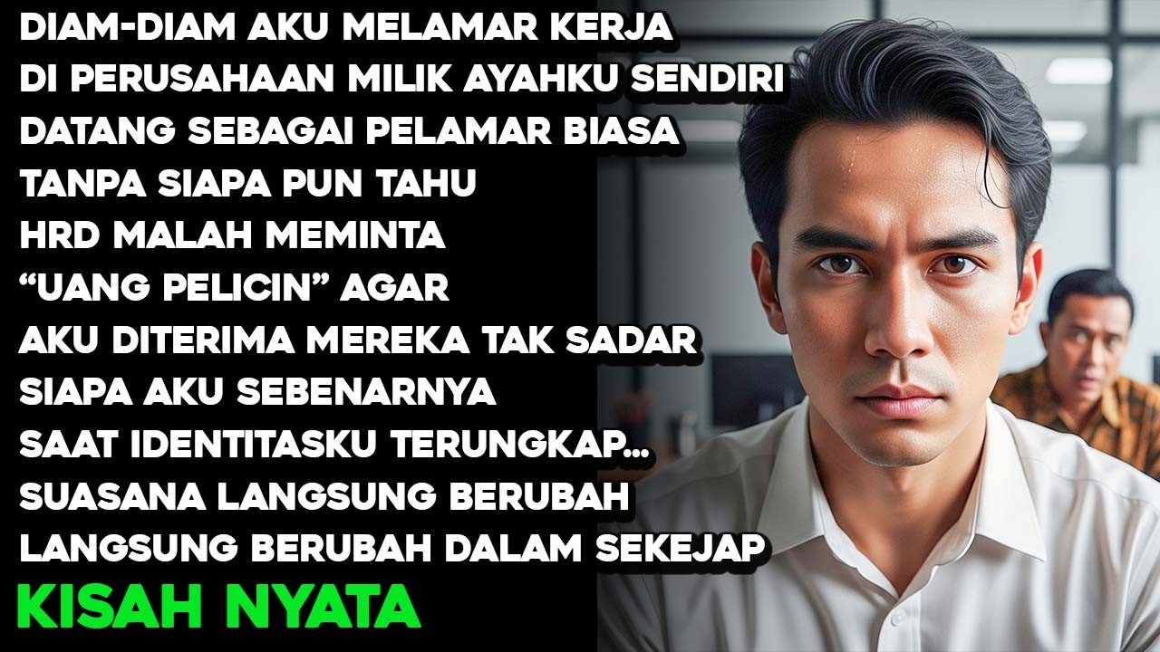 PUTRA PEMILIK PERUSAHAAN MELAMAR TANPA IDENTITAS ASLI—APA YANG TERJADI DI RUANG HRD DI LUAR DUGAAN‼️