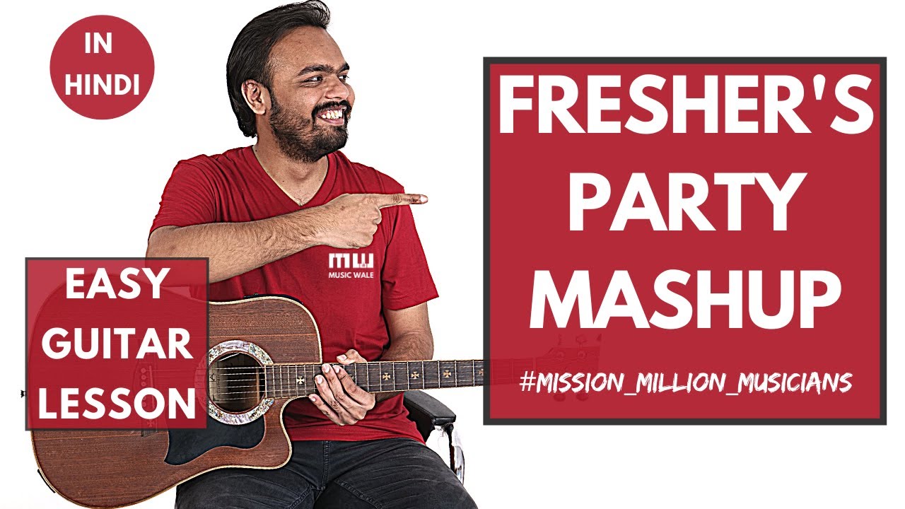 Fresher's Party Mashup | Easy Guitar Lesson | Mashup for Beginners | Rachit | Music wale