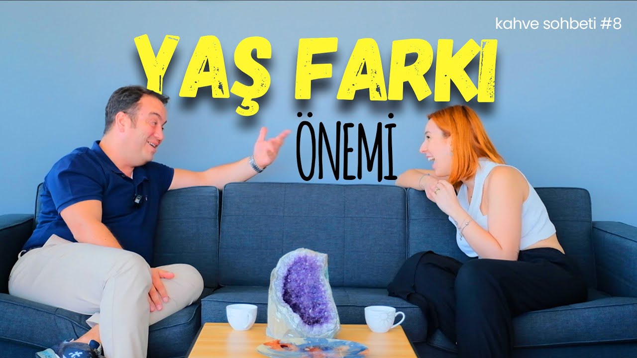AŞK YAŞ FARKI TANIR MI?  | KAHVE SOHBETİ #8