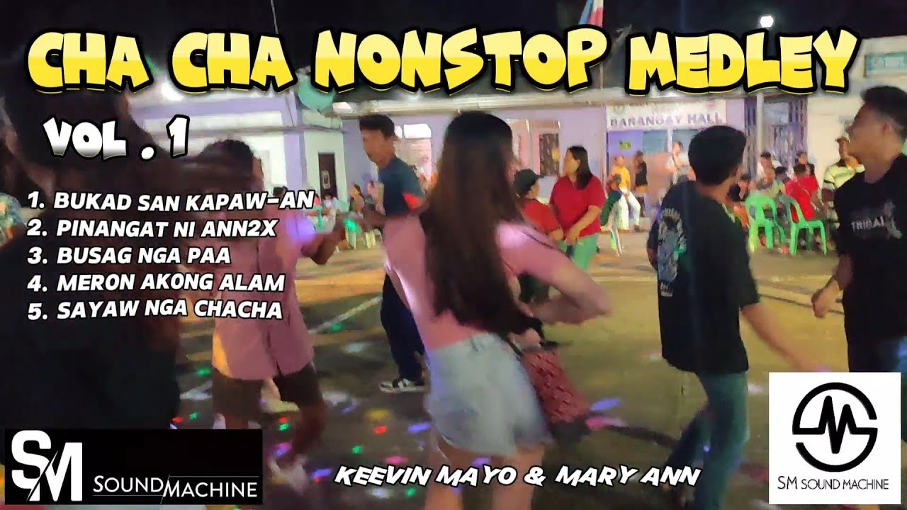 CHA CHA NONSTOP MEDLEY BRGY ONAY LAOANG 🎹🎸 KEEVIN MAYO &MARY ANN TULIPAS SM SOUND MACHINE LAOANG 💯💯