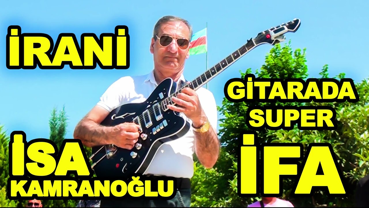 İRANİ reqs havası super ifa GİTARA İSA KAMRANOĞLU ⧸ gitara isa kamranoglu irani reqsi oyun hav