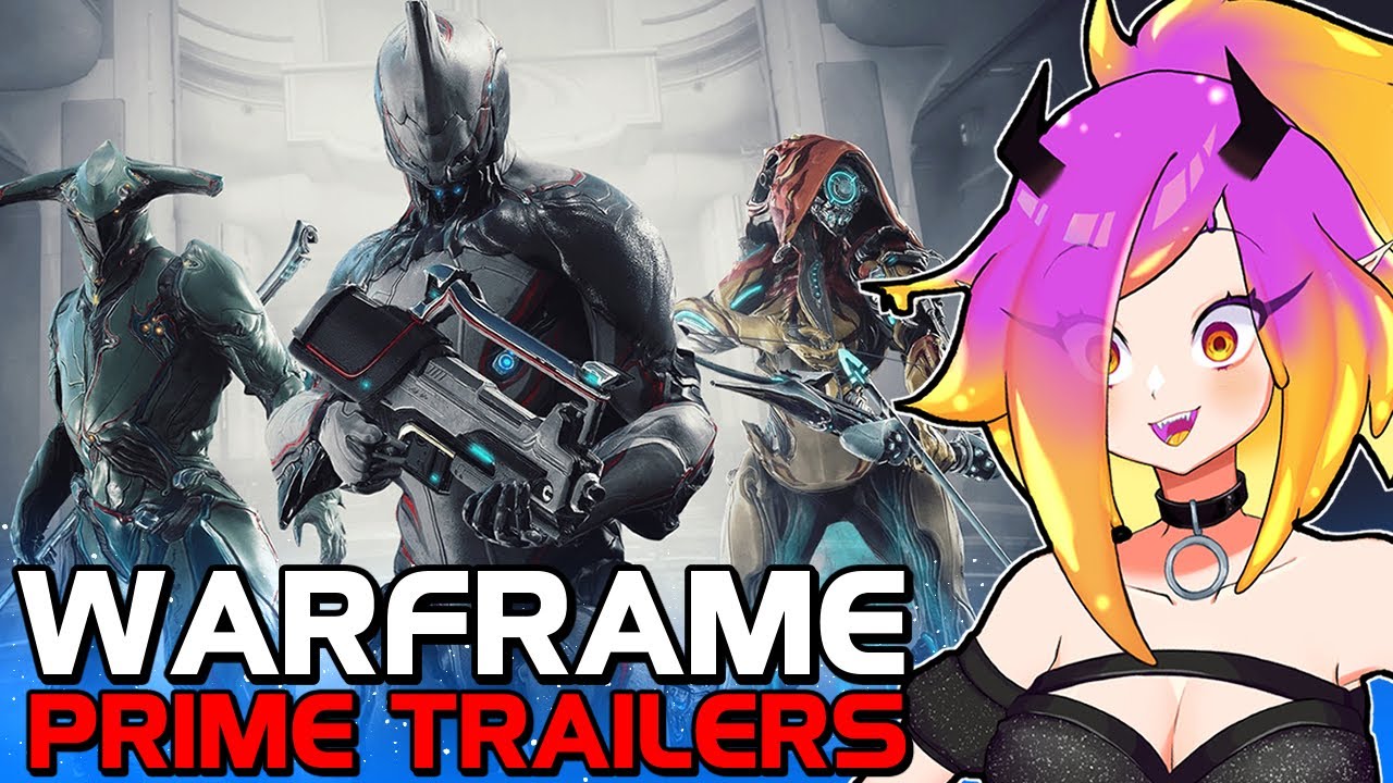 РЕАКЦИЯ НА ВСЕ ТРЕЙЛЕРЫ WARFRAME PRIME