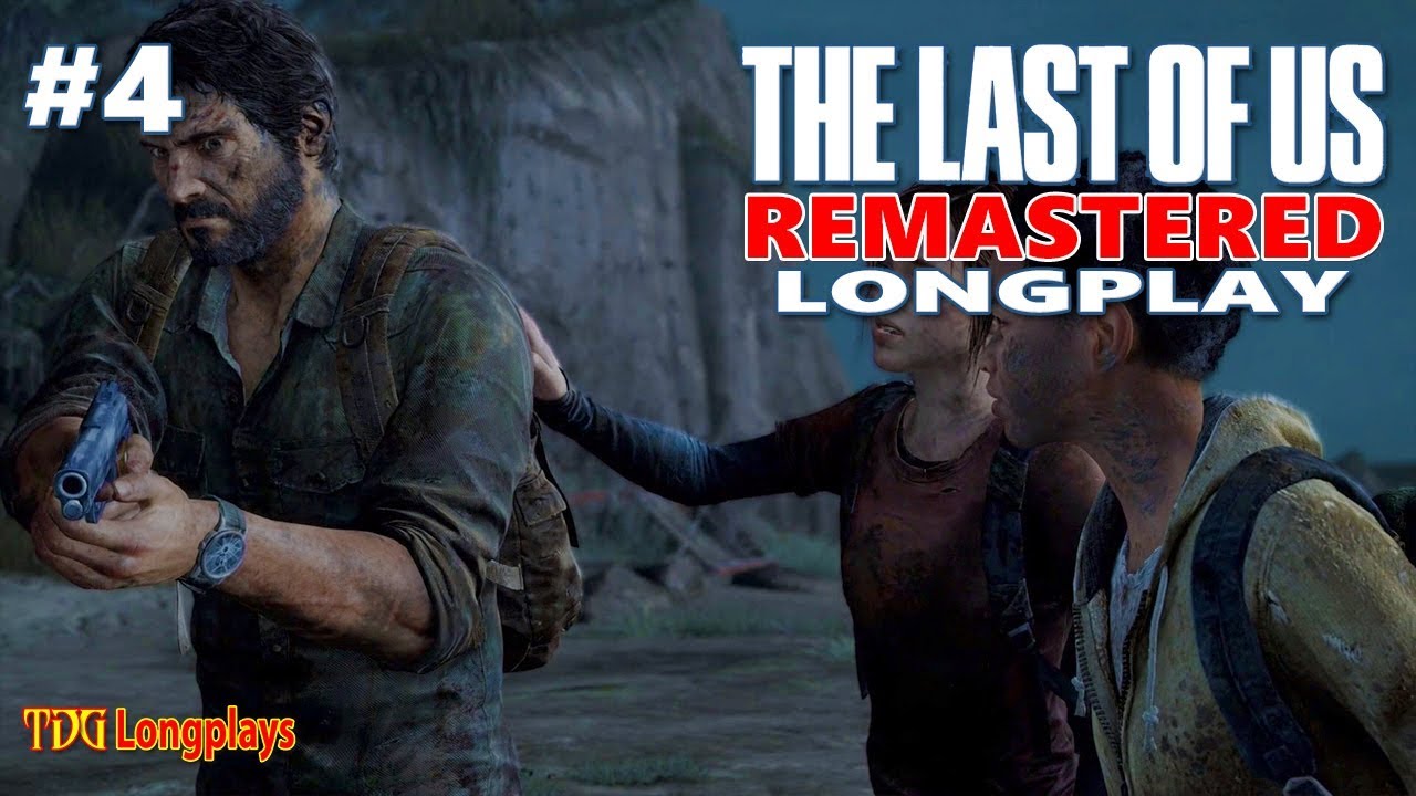 #4 The Last Of Us Remastered [Longplay]