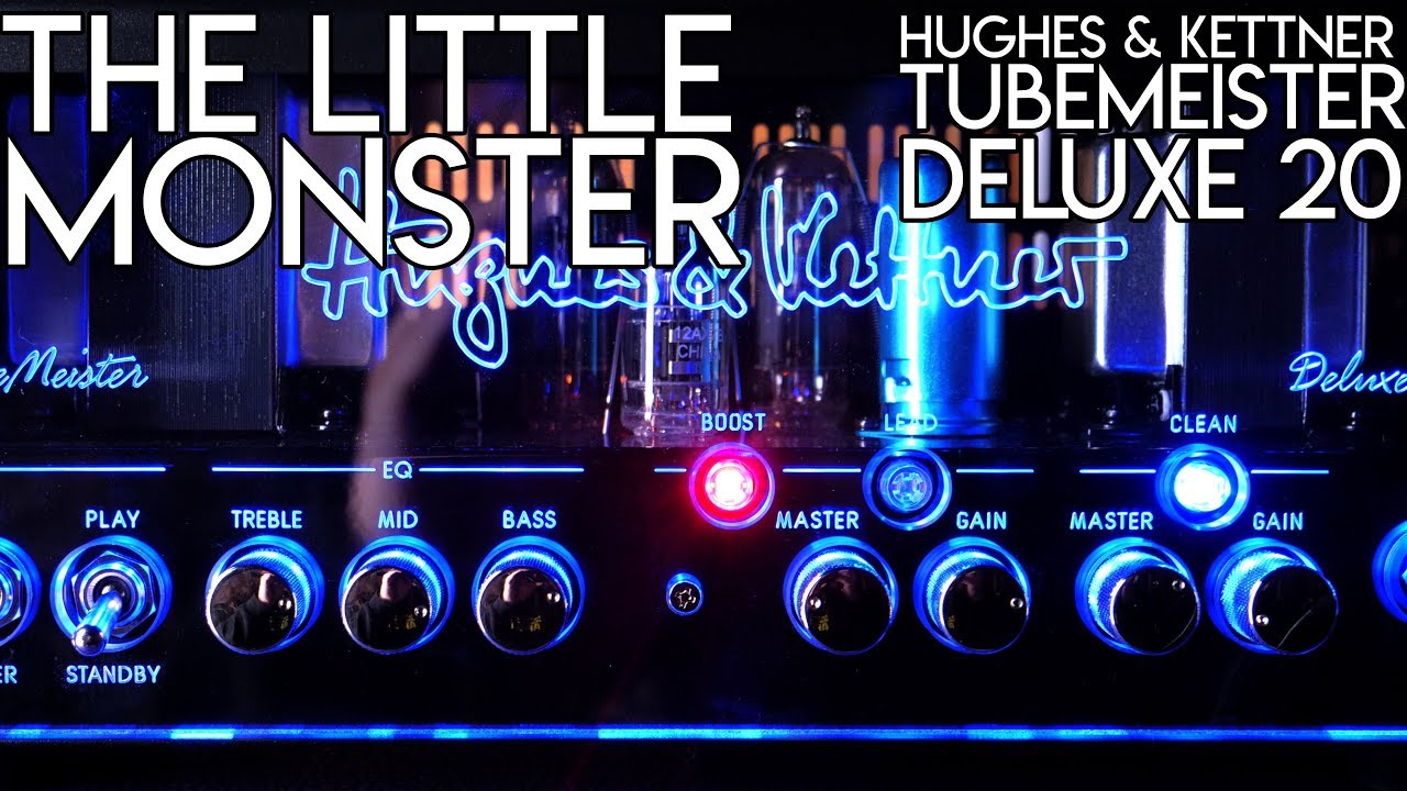 The Little Monster:   Hughes & Kettner Tubemeister Deluxe 20