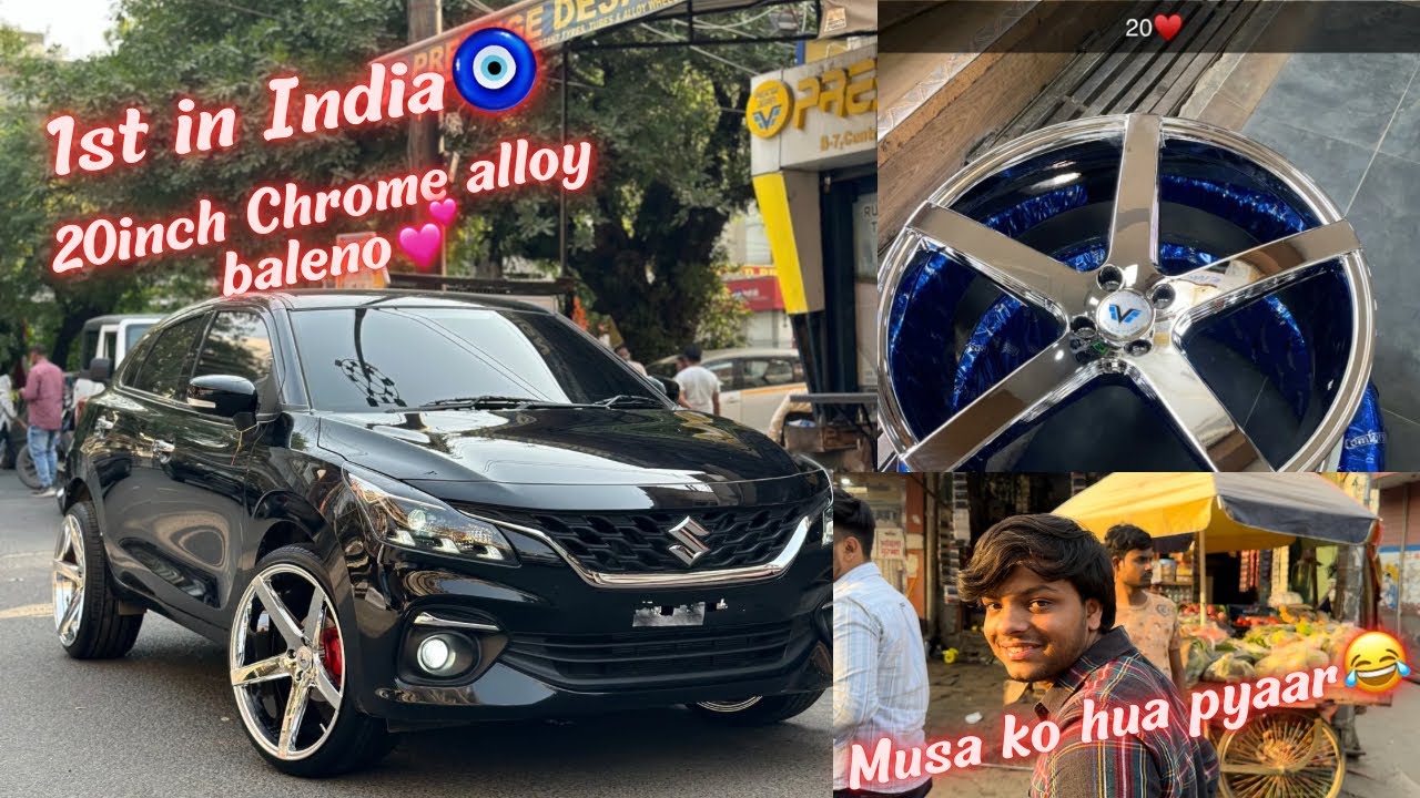1st in India chrome 20inch alloy in baleno💕Musa ko hua pyaar😂Prestige design/#20inchwheels #viral
