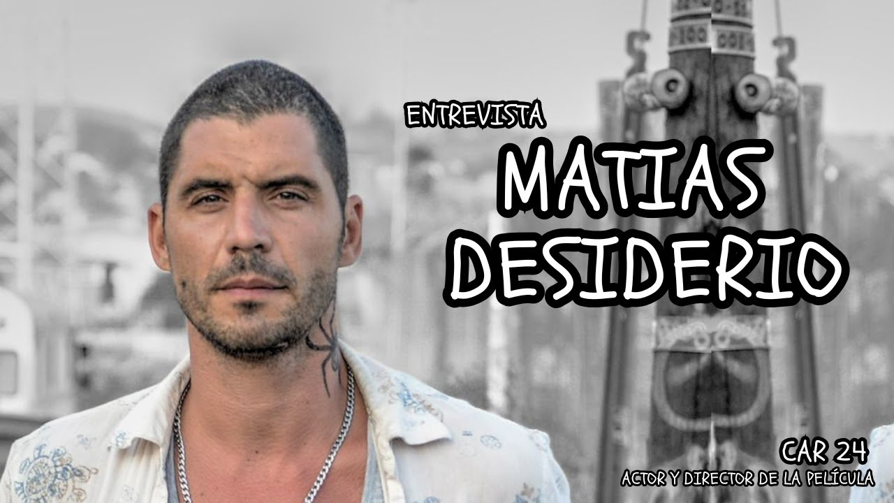 🎙ENTREVISTA a MATÍAS DESIDERIO- Film CAR 24 🚘🌃 Prime Video - En ESCRIBIENDOCINE 🎬