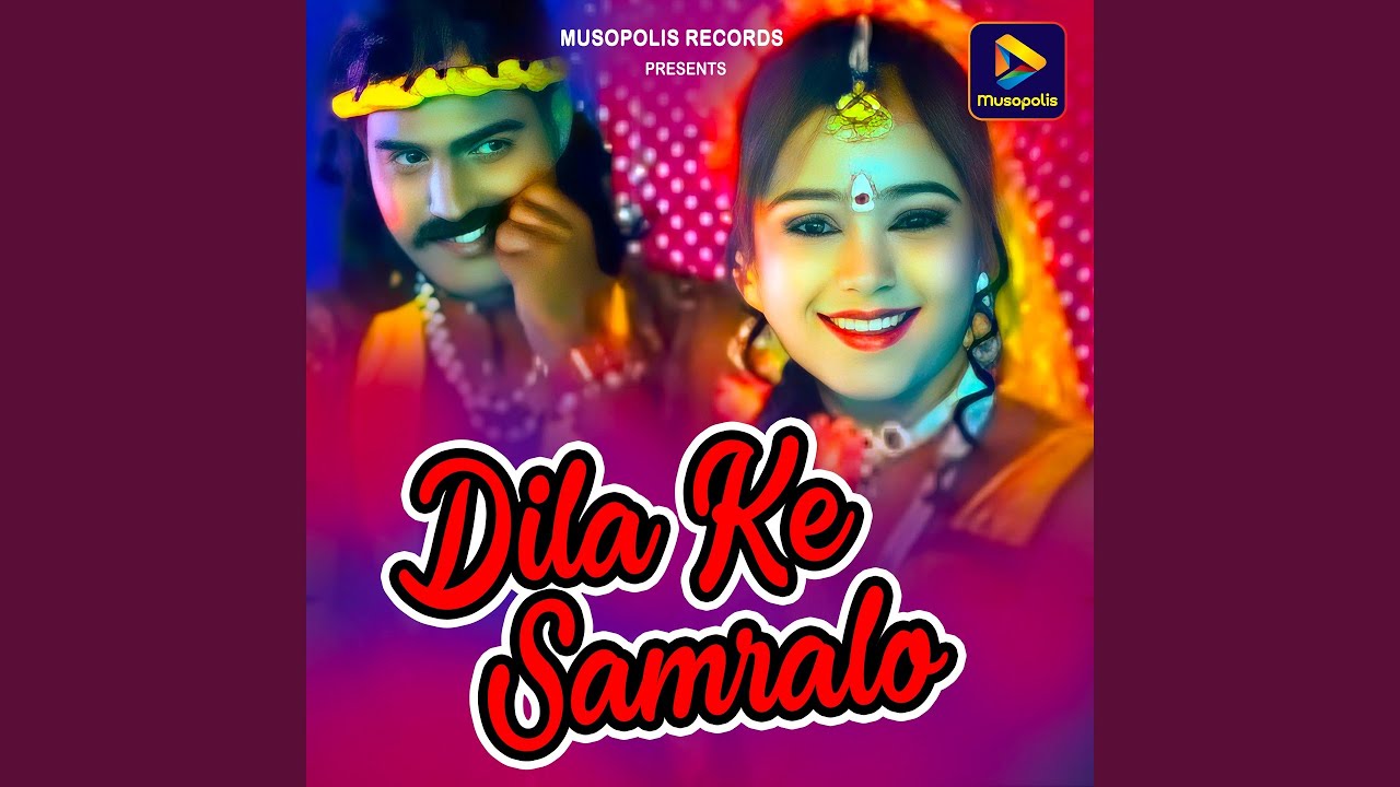 Dila Ke Samralo