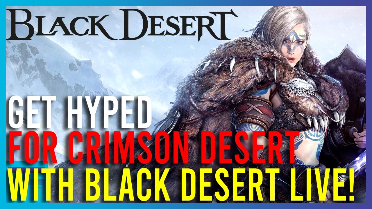 Get Hyped For Crimson Desert With Me! Black Desert Actually Has Me Hooked!