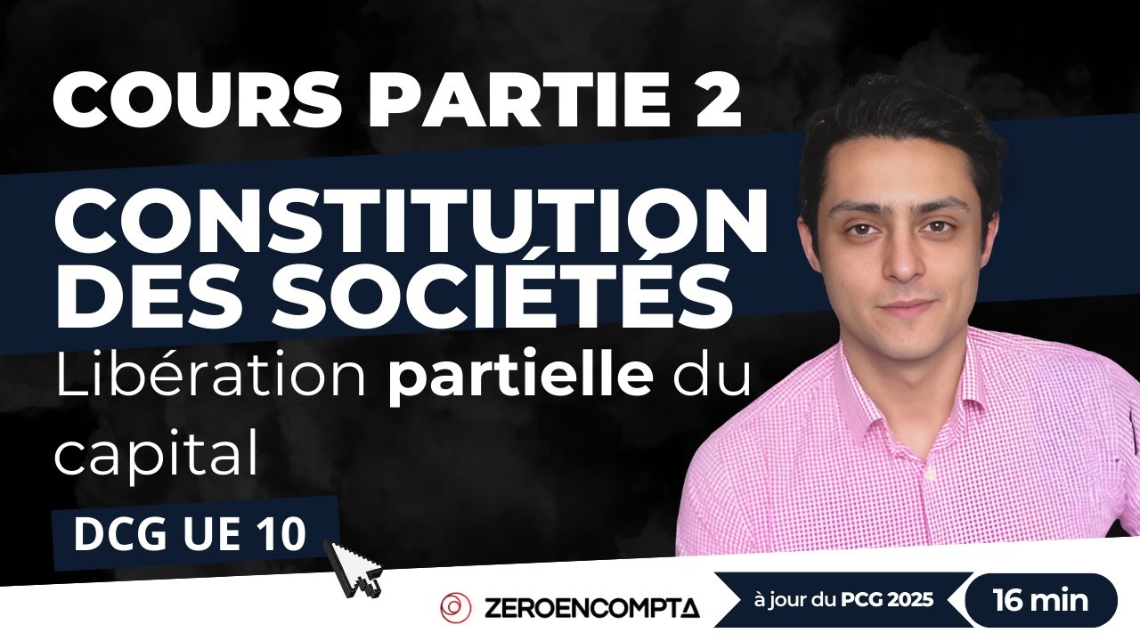[DCG UE 10] Constitution des sociétés - Libération partielle du capital 2/4