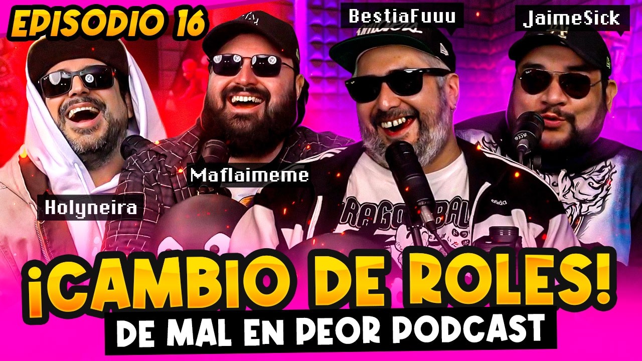 Intercambio De Roles #16 Capitulo De Mal en Peor Podcast