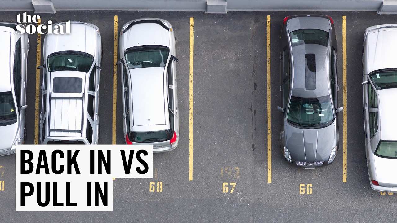 Do You Back Into Parking Spots or Pull In? | The Social