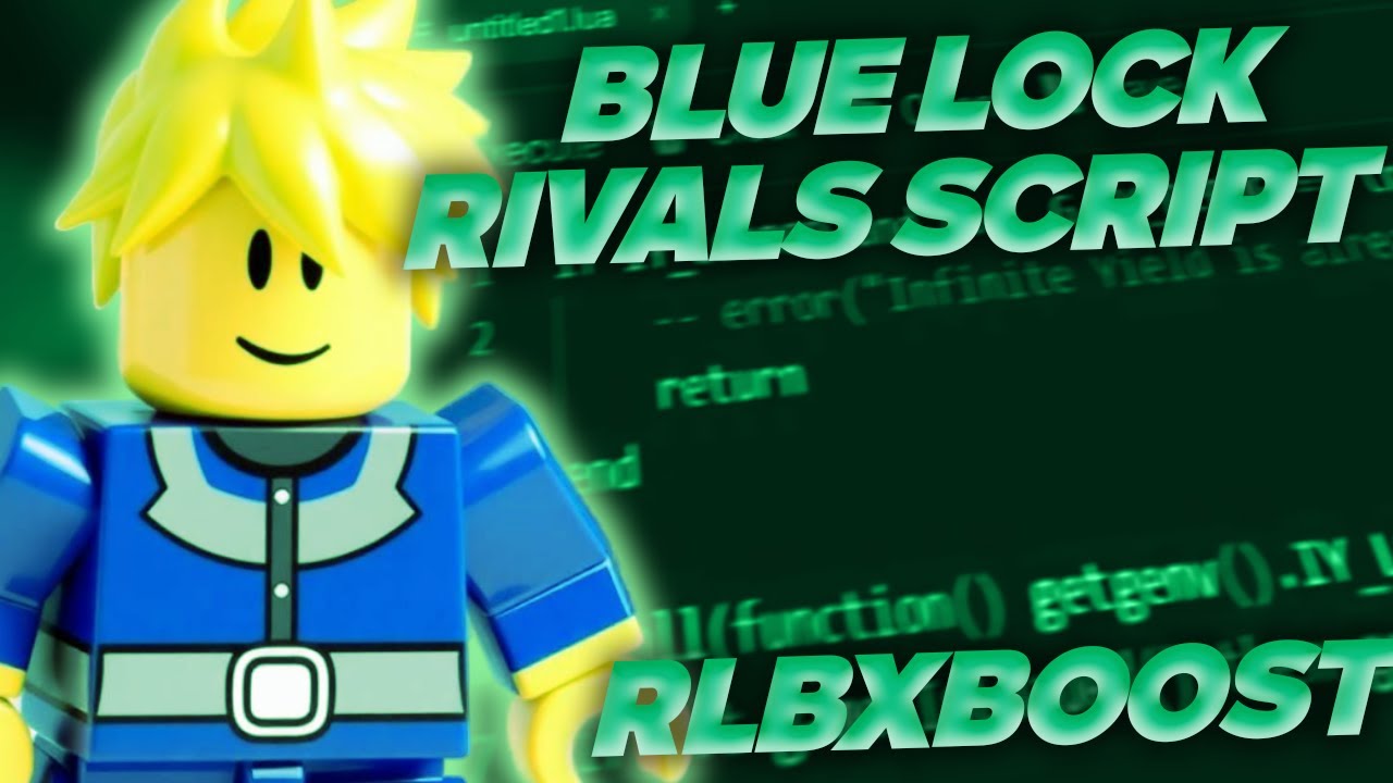 *AUGUST UPDATE* Blue Lock Rivals Script Roblox – OP Hack Menu with Auto Farm & No Ban