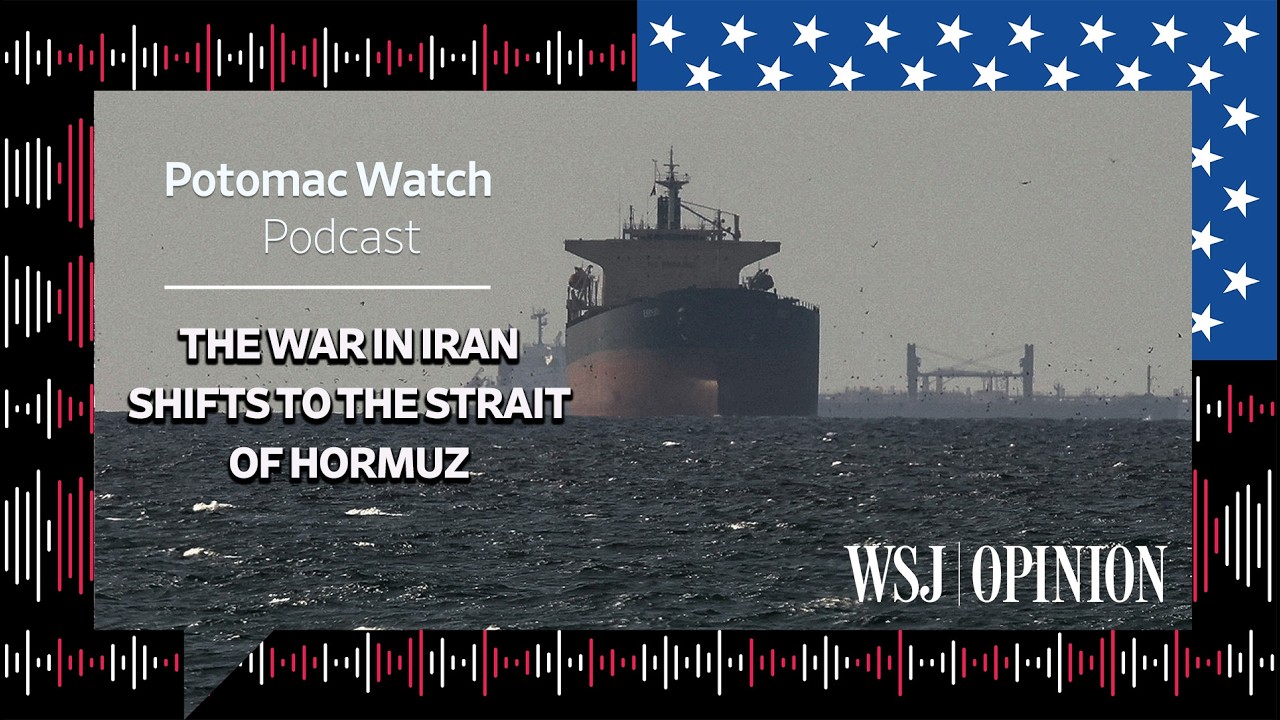 The War in Iran Shifts to the Strait of Hormuz