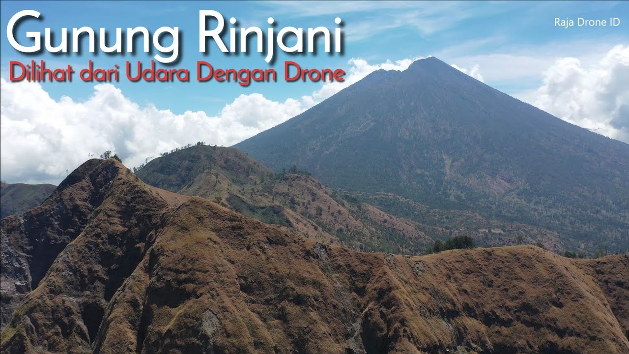 Gunung Rinjani Lombok dilihat dari Udara dengan Drone dari Taman Wisata Pusuk Sembalun