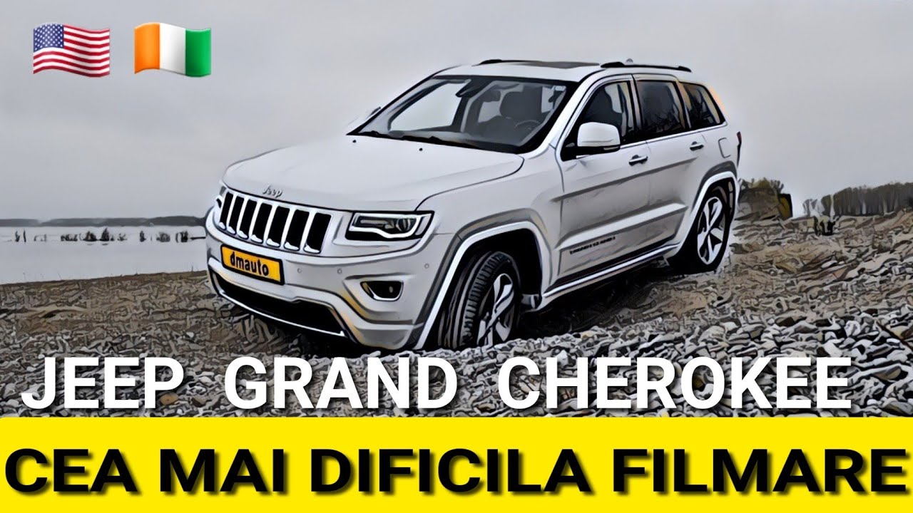 🇩🇬🇮🇹Jeep Grand Cherokee 2️⃣0️⃣1️⃣4️⃣ - Mașina mea favorită și filmarea cea mai dificilă de până acum