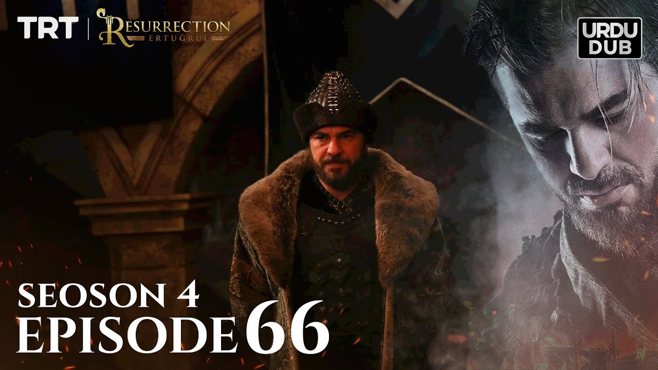 Ertugrul Ghazi Urdu ｜ Episode 66 ｜ Season 4
