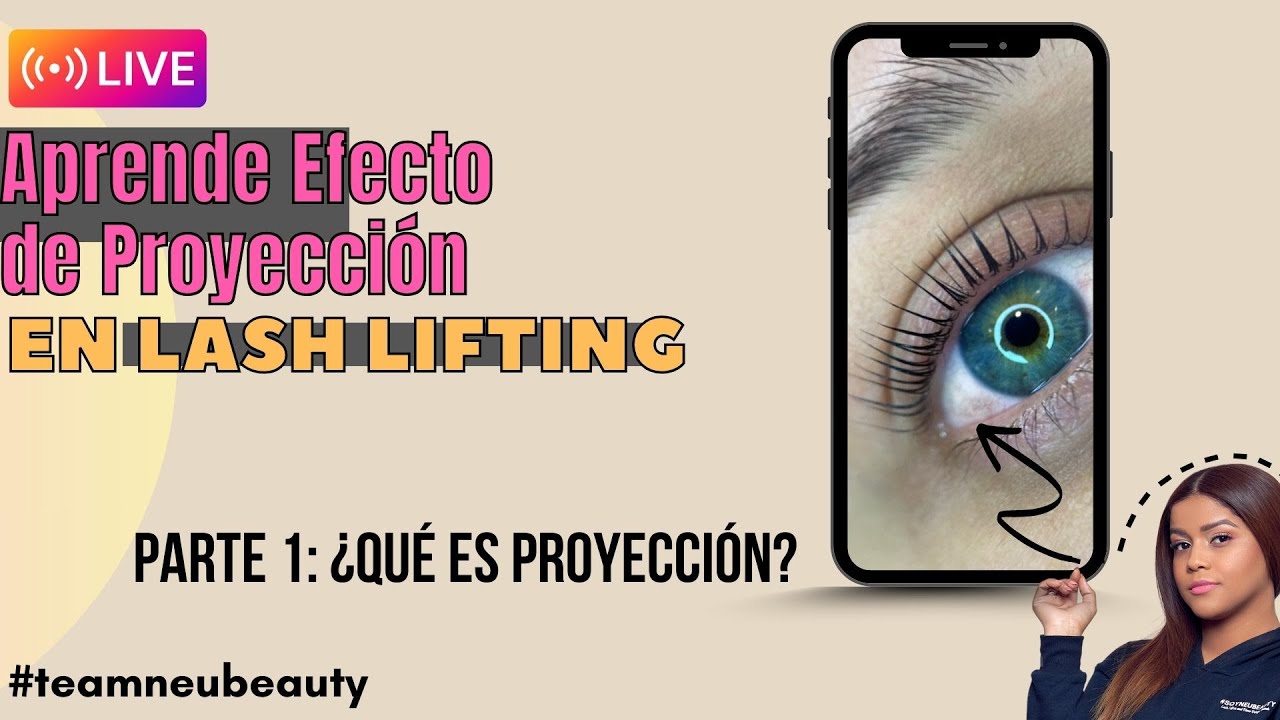 Lifting de pestañas - Efecto de proyección Parte 1