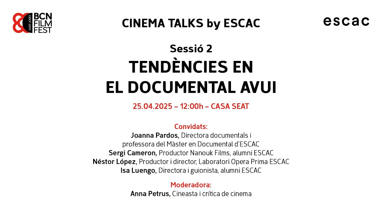 CINEMA TALKS by ESCAC: Tendències en el documental avui
