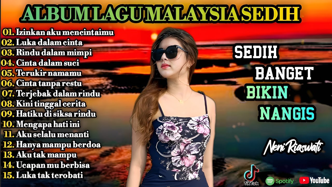 Album lagu Malaysia Paling Sedih 😭 Lagu Bikin Nangis 💫 Cocok Untuk Menemani Hari-hari mu 