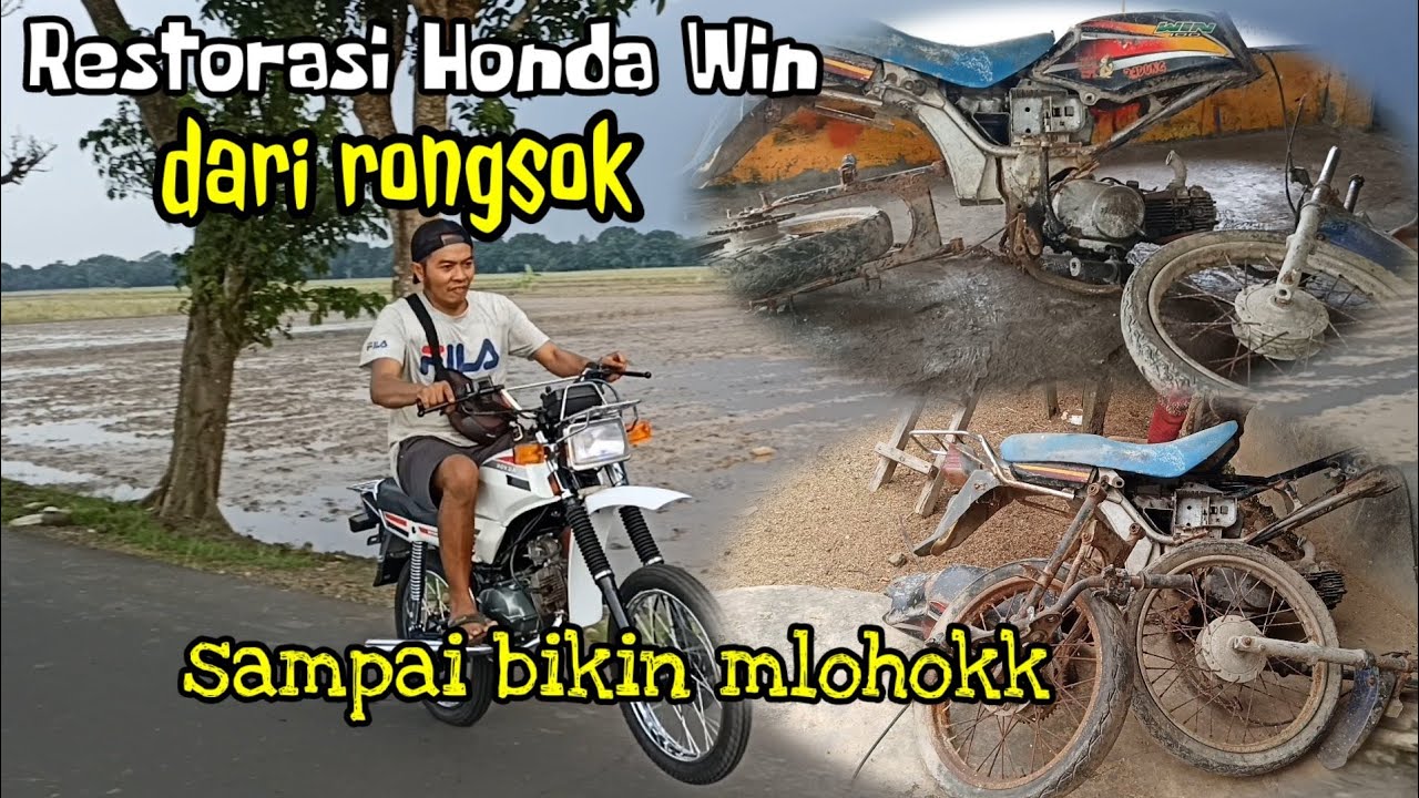 restorasi honda win,,,dari rongsok,,,awali kehidupan di taun 2022