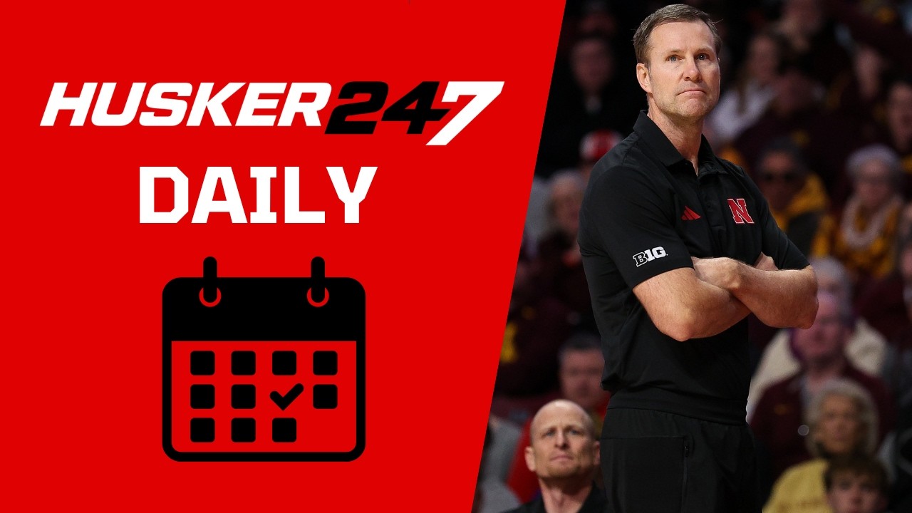 Husker247 Daily: How Husker Basketball is trending after West Coast swing