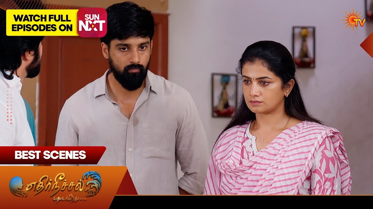 Ethirneechal Thodargiradhu - Best Scenes | 28 Aug 2026 | Tamil Serial | Sun TV