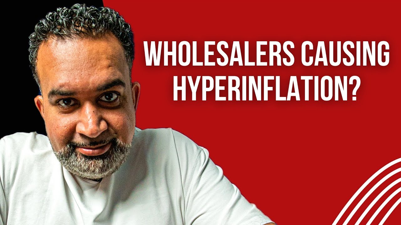Hyperinflation in 2021 | Caused By Wholesalers?