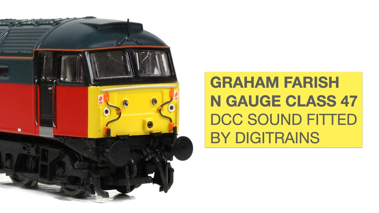 Graham Farish N Gauge Class 47 DCC Sound and Stay Alive by Digitrains.