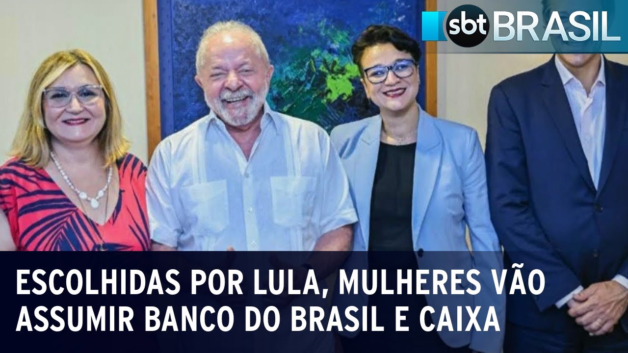 Escolhidas por Lula, mulheres v&atilde;o assumir Banco do Brasil e Caixa | SBT Brasil (30/12/22)