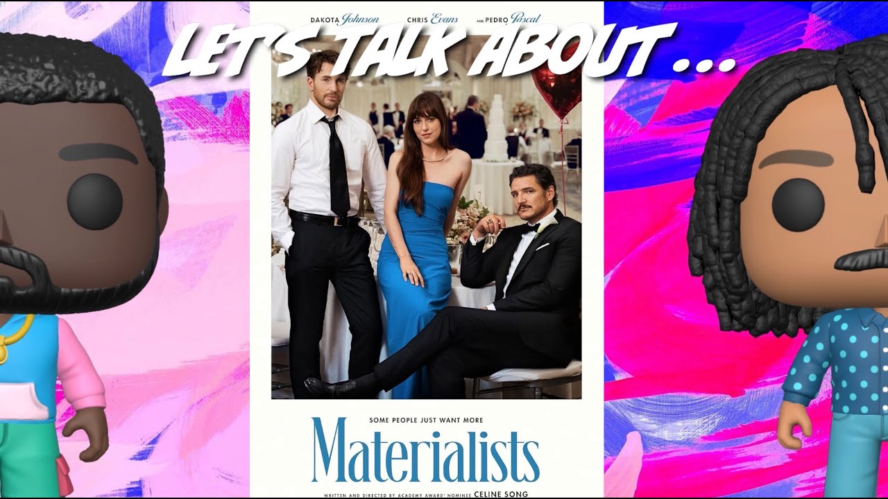 Let’s Talk About…Materialists