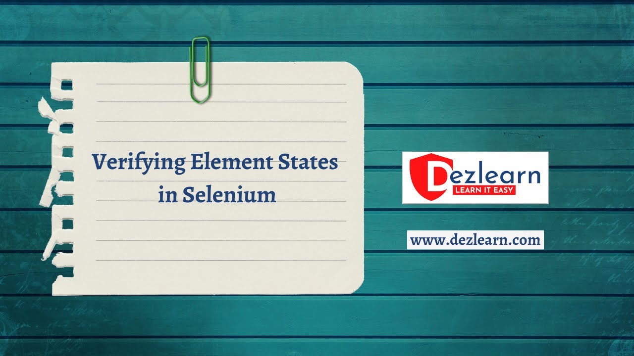 How to verify Element Displayed (Visible), Enabled, Exist(present) in Selenium