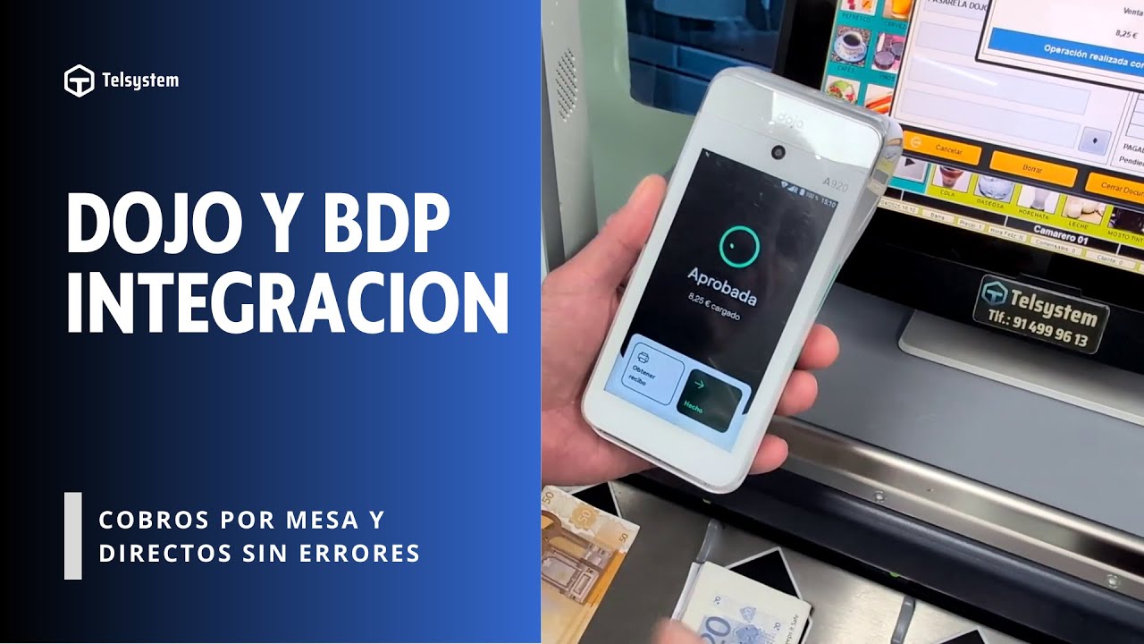 Integración Dojo y BDP: Cobros por mesa y directos sin errores | Telsystem