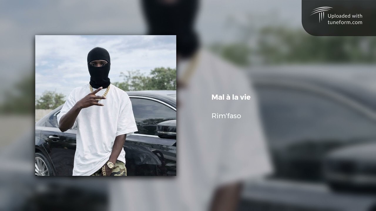 Rim'faso _mal à la vie officiel 