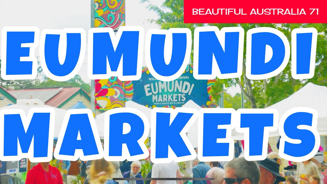 Eumundi Markets Sunshine Coast | Beautiful Australia