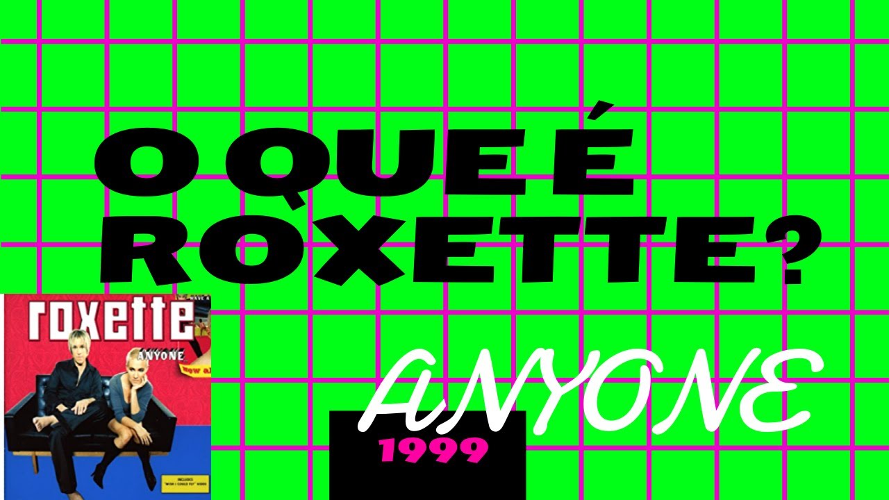 Roxette - Anyone-1999